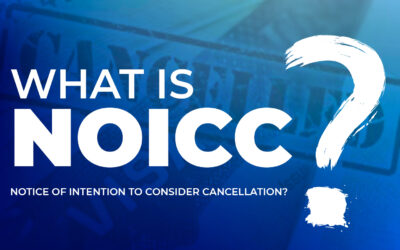WHAT IS NOICC – NOTICE OF INTENTION TO CONSIDER CANCELLATION?